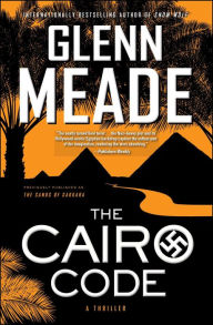 Title: The Cairo Code: A Thriller, Author: Glenn Meade