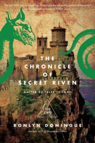 The Chronicle of Secret Riven (Keeper of Tales Trilogy #2)