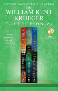 Title: The William Kent Krueger Collection #4: Vermilion Drift, Northwest Angle, and Trickster's Point, Author: William Kent Krueger