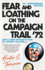 Fear and Loathing on the Campaign Trail '72