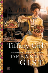 Title: Tiffany Girl, Author: Deeanne Gist