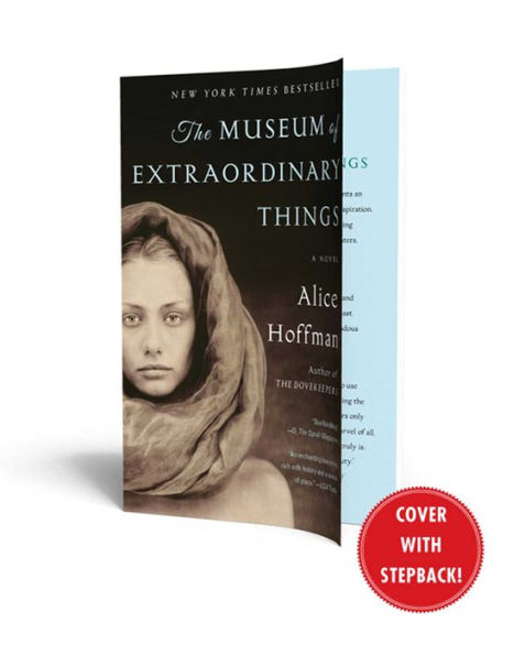 The Museum of Extraordinary Things: A Novel