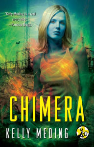 Title: Chimera, Author: Kelly Meding