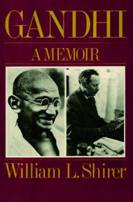 Title: Gandhi: A Memoir, Author: William L. Shirer