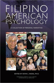 Title: Filipino American Psychology: A Collection of Personal Narratives, Author: Kevin L. Nadal