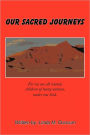 Our Sacred Journeys