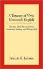A Treasury of Vivid Newsweek English: The New, Ideal Way to Enhance Vocabulary, Reading, and Writing Skills