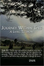 Journey Within Thee: A Living Testimony
