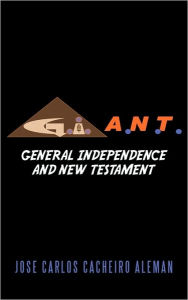 G.I.A.N.T.: General Independence and New Testament