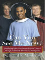 Can You See Me Now?: Developing Men's Ministry in the Local Church through Fellowship, Mission and Evangelism