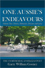 One Aussie's Endeavours: Volume Two: Desires, Memories, Dreams and Lyrics