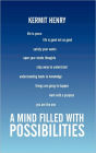A Mind Filled With Possibilities