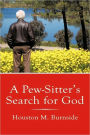 A Pew-Sitter's Search for God