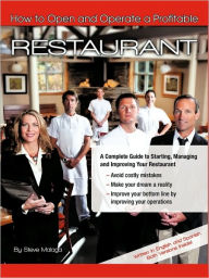 Title: How to Open and Operate a Profitable Restaurant, Author: Steve Malaga