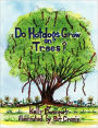 Do Hotdogs Grow On Trees?
