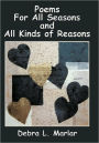 Poems For All Seasons And All Kinds Of Reasons