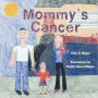 Mommy's Cancer