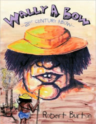 Wally A. Bow 21st Century Abow