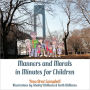 Manners And Morals In Minutes For Children