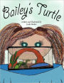 Bailey's Turtle