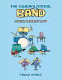 The Quadrilateral Band: Forms a Geometry Band