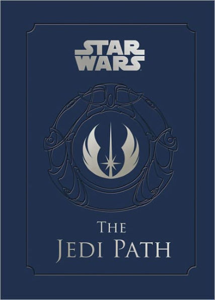 The Jedi Path:a Manual for Studen: A Manual for Students of the Force