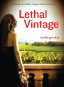 Lethal Vintage (Sunny McCoskey Napa Valley Series #4)