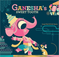 Title: Ganesha's Sweet Tooth, Author: Emily Haynes