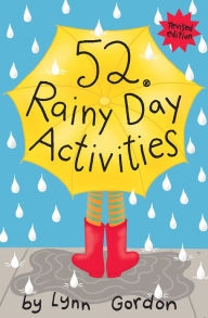 Title: 52 Series: Rainy Day Activities, Author: Lynn Gordon