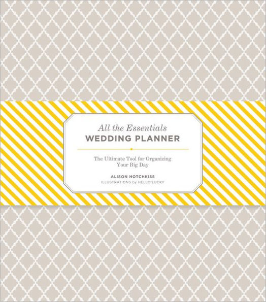 All the Essentials Wedding Planner: The Ultimate Tools for Organizing Your Big Day (Wedding Planning Book, Wedding Organizers, Wedding Checklist Planner)