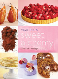 Title: Sweet Alchemy: Dessert Magic, Author: Yigit Pura