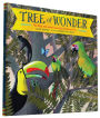 Tree of Wonder: The Many Marvelous Lives of a Rainforest Tree