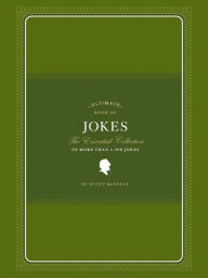 Ultimate Book of Jokes: The Essential Collection of More Than 1,500 Jokes