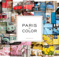 Title: Paris in Color, Author: Nichole Robertson