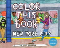 Title: Color this Book: New York City, Author: Abbi Jacobson