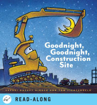 Title: Goodnight, Goodnight, Construction Site, Author: Sherri Duskey Rinker