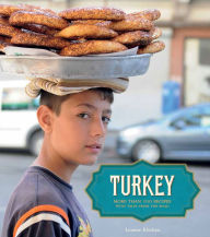 Title: Turkey: More than 100 Recipes, with Tales from the Road, Author: Leanne Kitchen