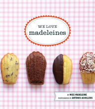 Title: We Love Madeleines, Author: Miss Madeleine