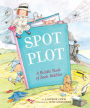 Spot the Plot: A Riddle Book of Book Riddles