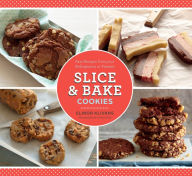 Title: Slice & Bake Cookies: Fast Recipes from your Refrigerator or Freezer, Author: Elinor Klivans