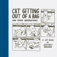 Title: Cat Getting Out of a Bag and Other Observations, Author: Jeffrey Brown