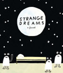 Alternative view 1 of Strange Dreams: A Journal