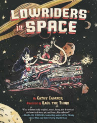 Title: Low Riders in Space (Lowriders Series #1), Author: Cathy Camper