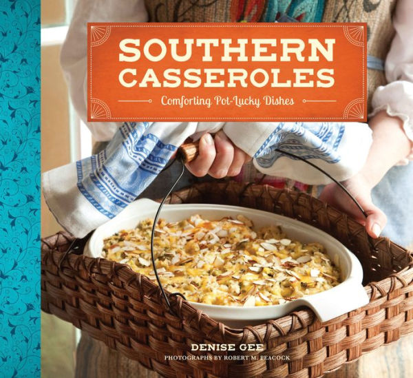 Southern Casseroles: Comforting Pot-Lucky Dishes