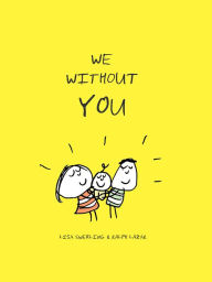 Title: We Without You, Author: Lisa Swerling