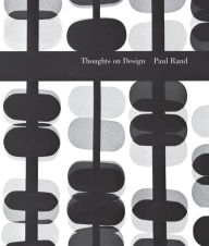 Title: Thoughts on Design, Author: Paul Rand