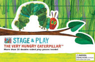 The World of Eric Carle(TM) The Very Hungry Caterpillar(TM) Stage & Play