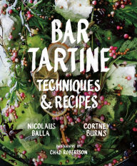 Bar Tartine: Techniques and Recipes