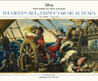 Title: They Drew As they Pleased: The Hidden Art of Disney's Musical Years (The 1940s - Part One), Author: Didier Ghez