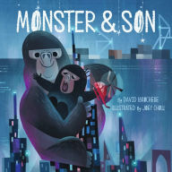 Title: Monster & Son, Author: David LaRochelle